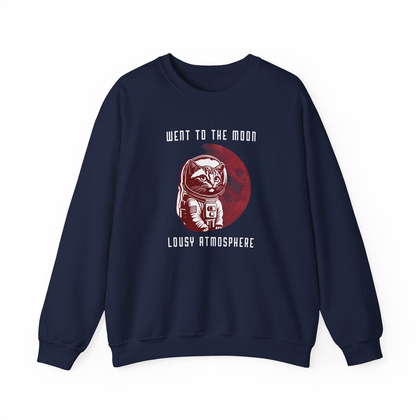 Went To The Moon Sweatshirt