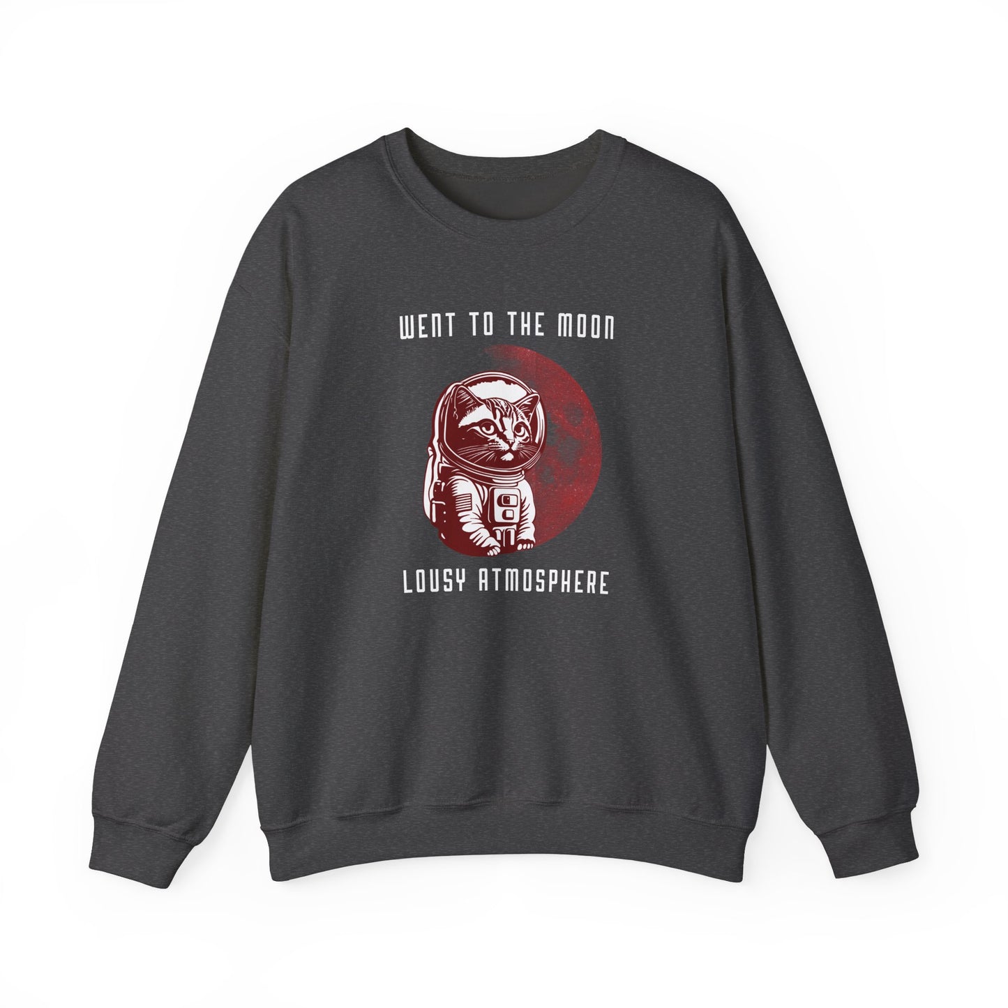 Went To The Moon Sweatshirt