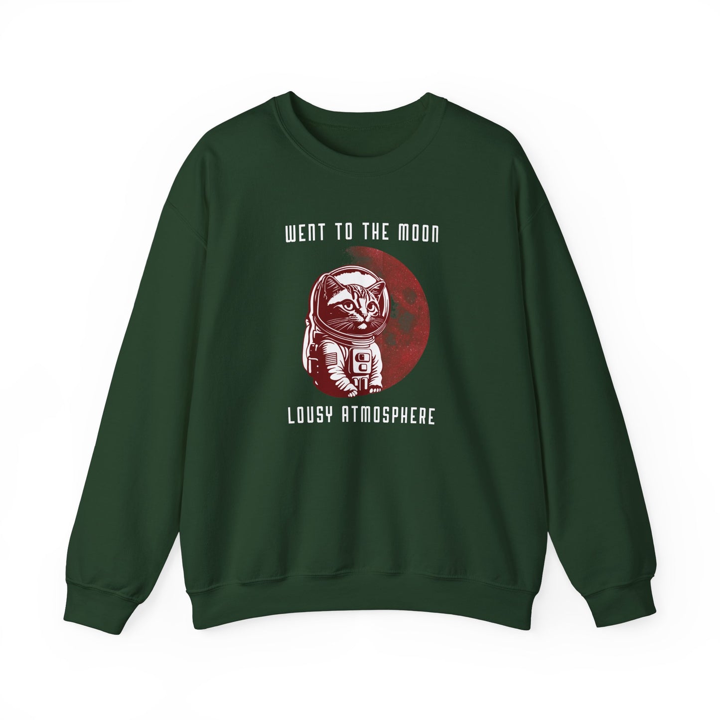 Went To The Moon Sweatshirt