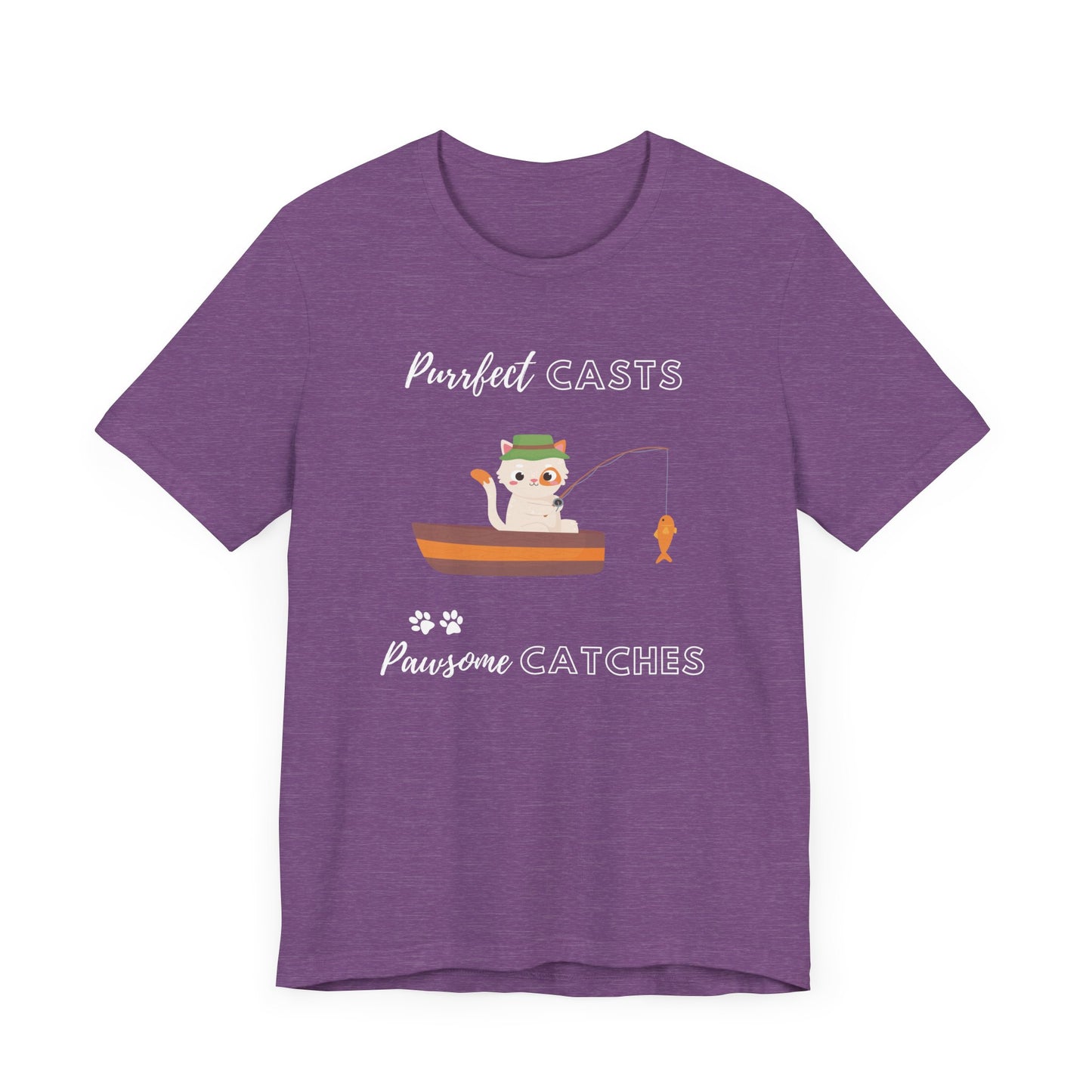 Purrfect Casts, Pawsome Catches T-Shirt