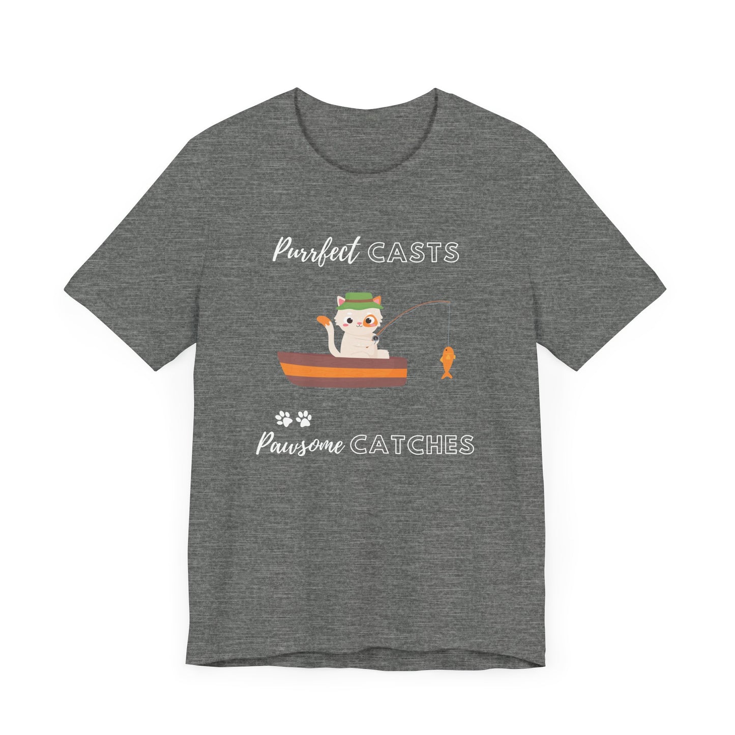 Purrfect Casts, Pawsome Catches T-Shirt