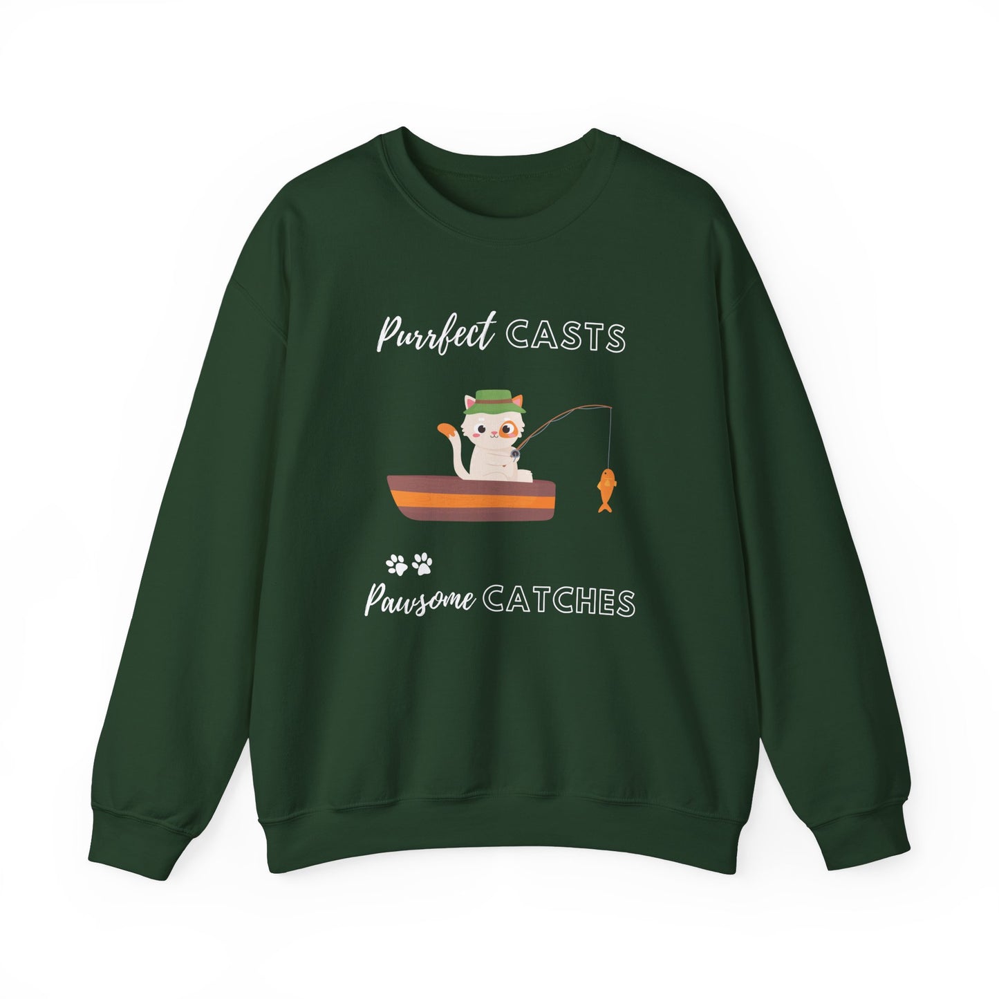 Purrfect Casts, Pawsome Catches Sweatshirt