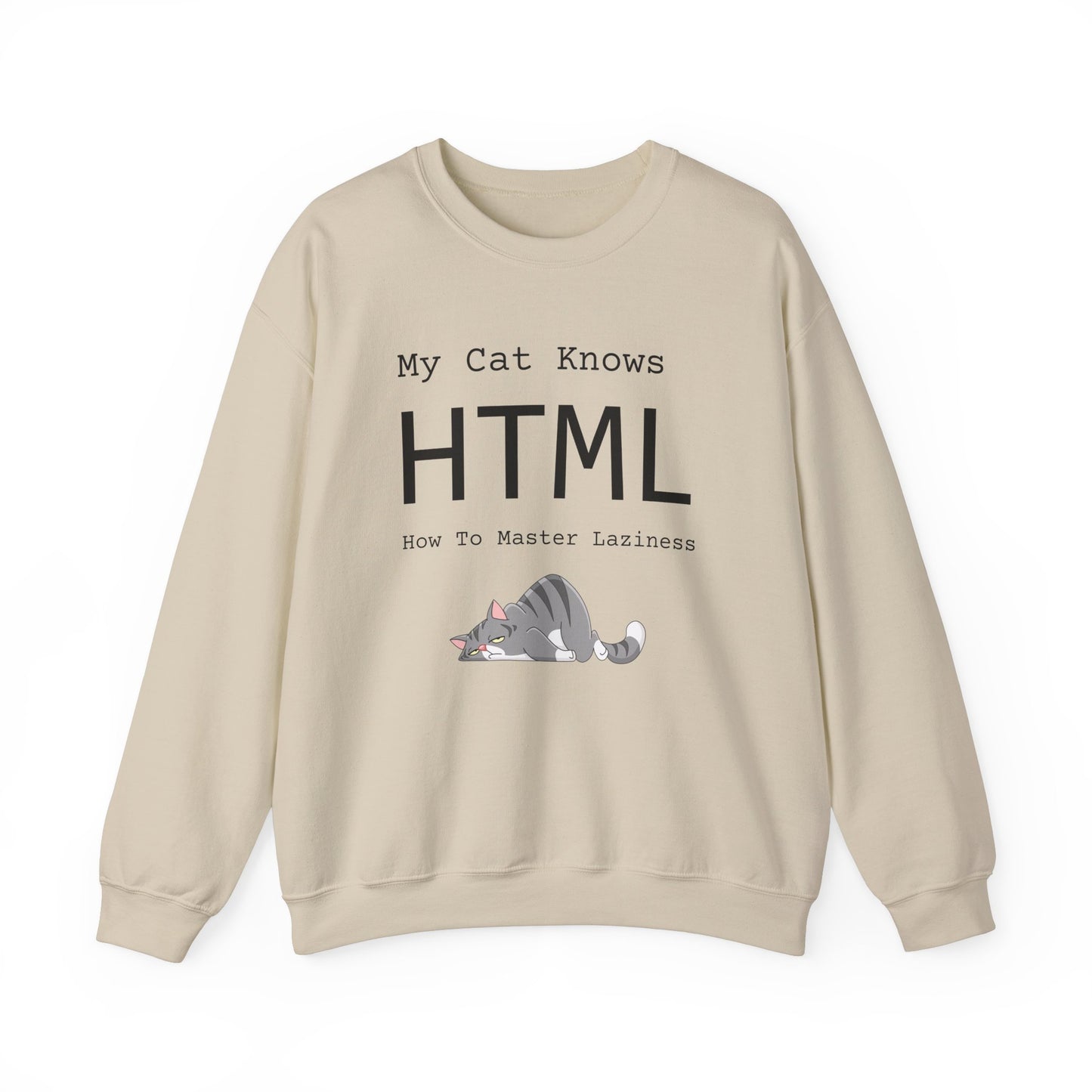 Unisex sweatshirt with funny text "HTML: How to Master Laziness" – cozy pullover for cat lovers and chill pros
