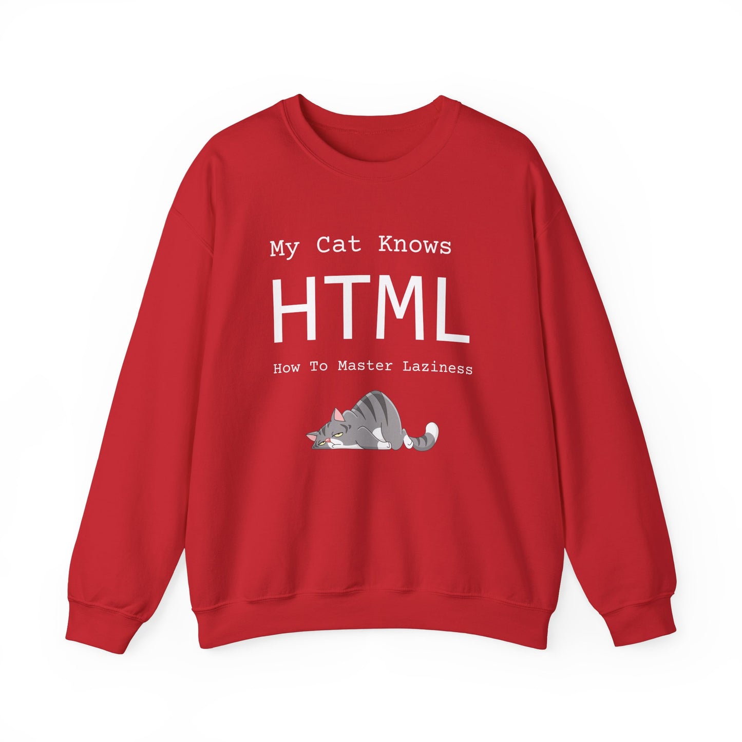 Unisex sweatshirt with funny text "HTML: How to Master Laziness" – cozy pullover for cat lovers and chill pros