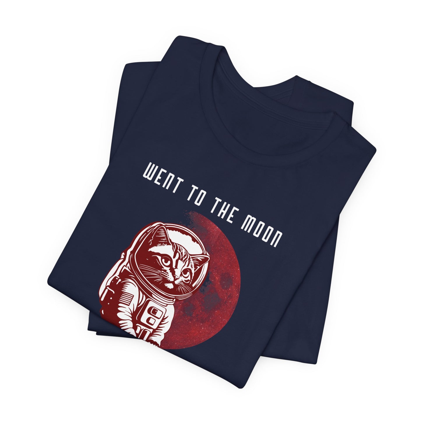 Went To The Moon Cat T-shirt