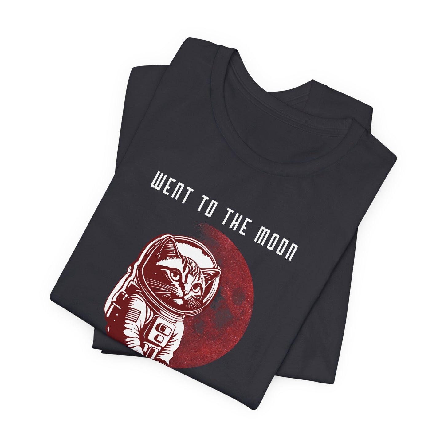Went To The Moon Cat T-shirt