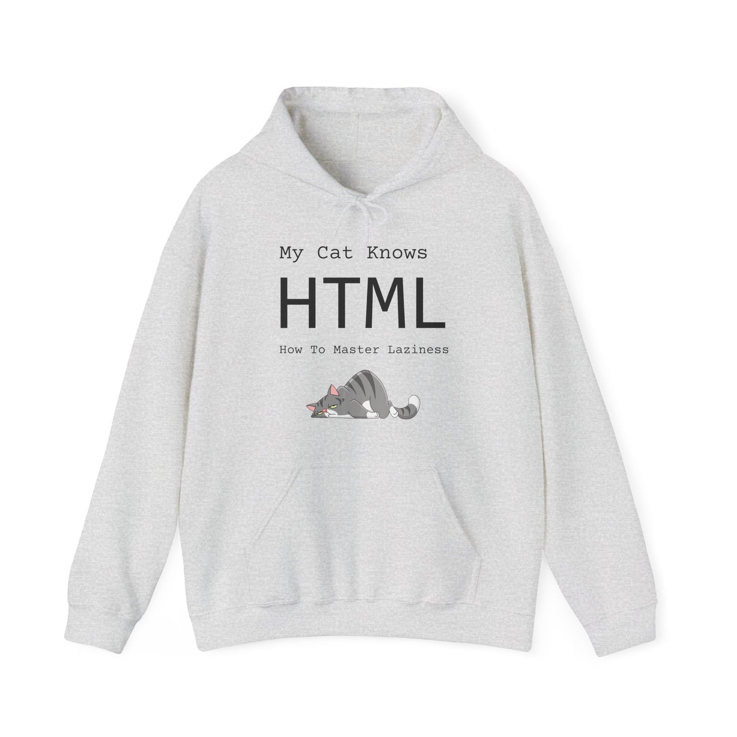Funny unisex hoodie with "HTML: How to Master Laziness" design – perfect cozy gift for cat lovers and chill pros