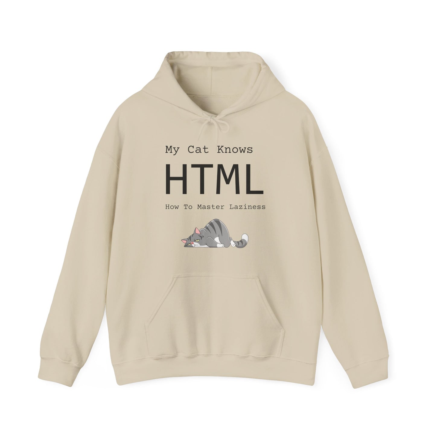 Funny unisex hoodie with "HTML: How to Master Laziness" design – perfect cozy gift for cat lovers and chill pros