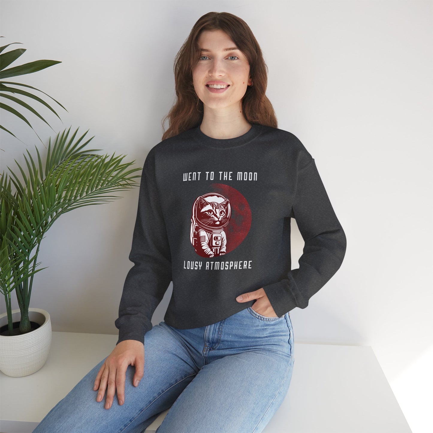 Went To The Moon Sweatshirt