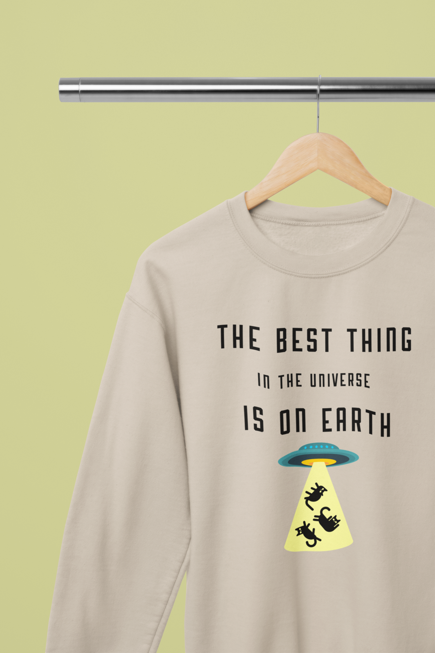 The Best Thing in the Universe – Funny Cat Sweatshirt