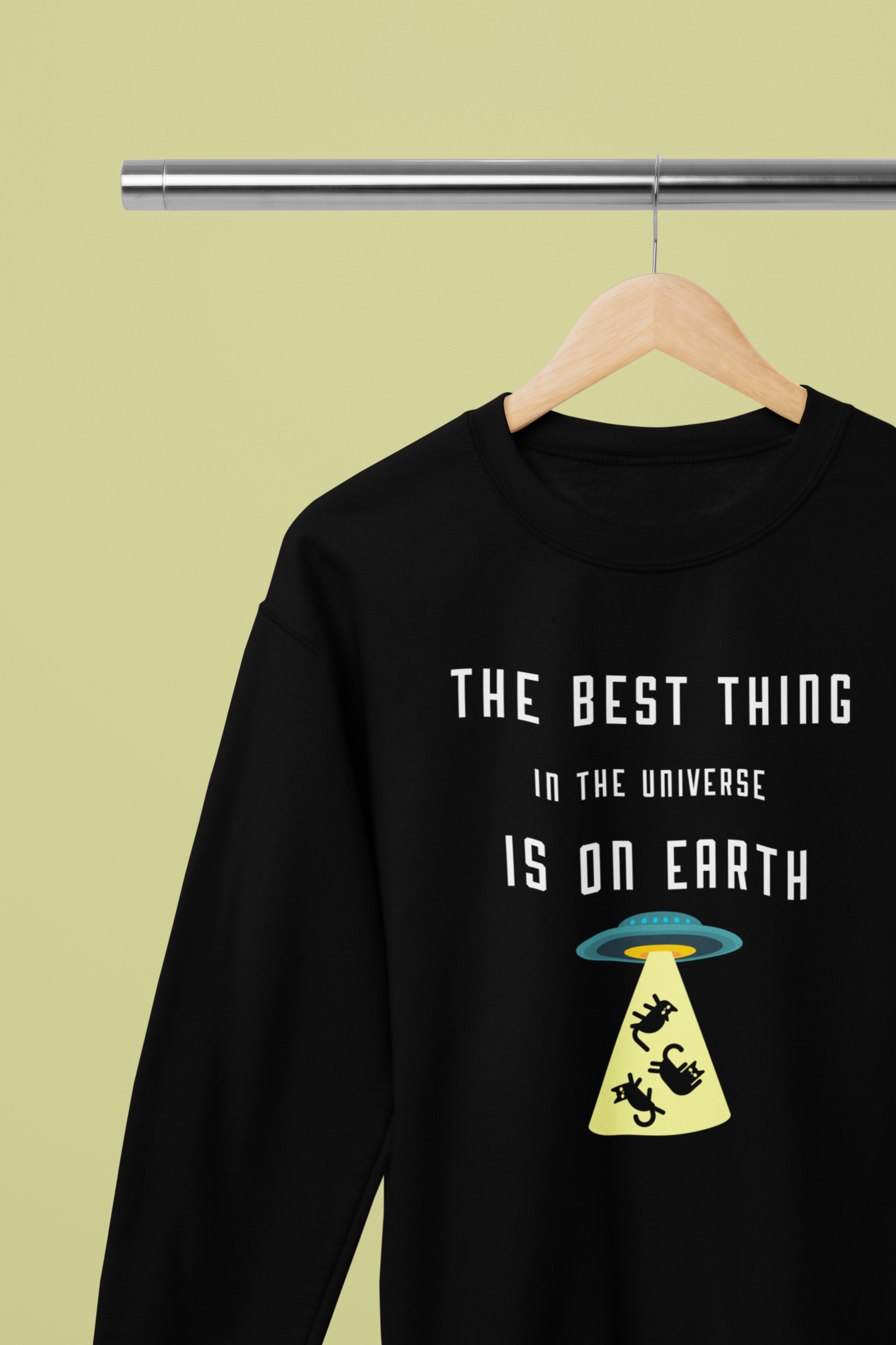 The Best Thing in the Universe – Funny Cat Sweatshirt