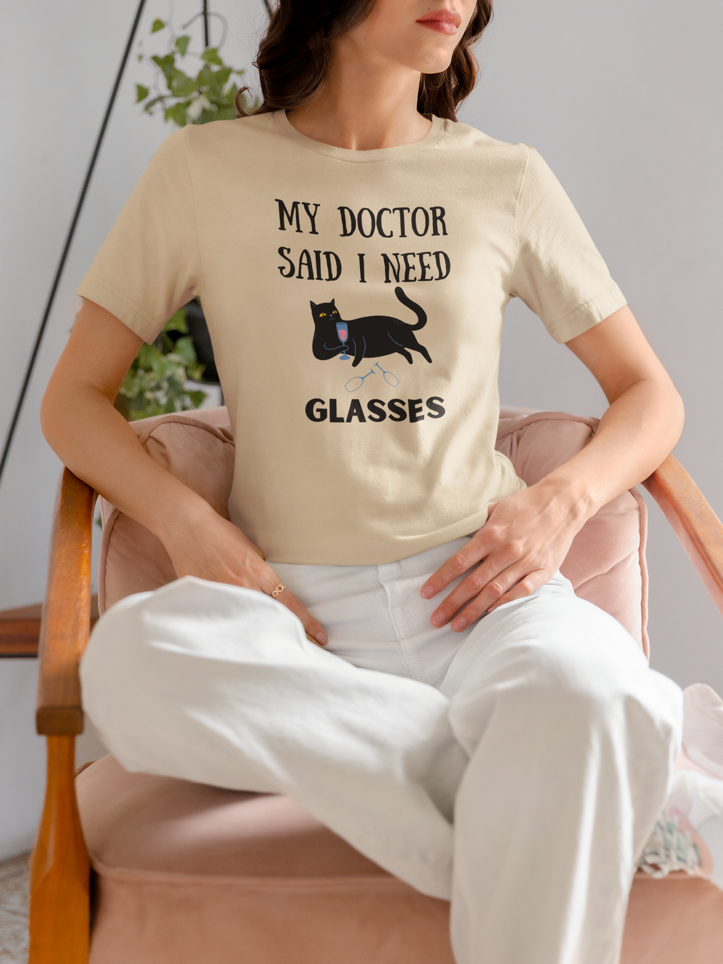 My Doctor Said I Need Glasses T-shirt
