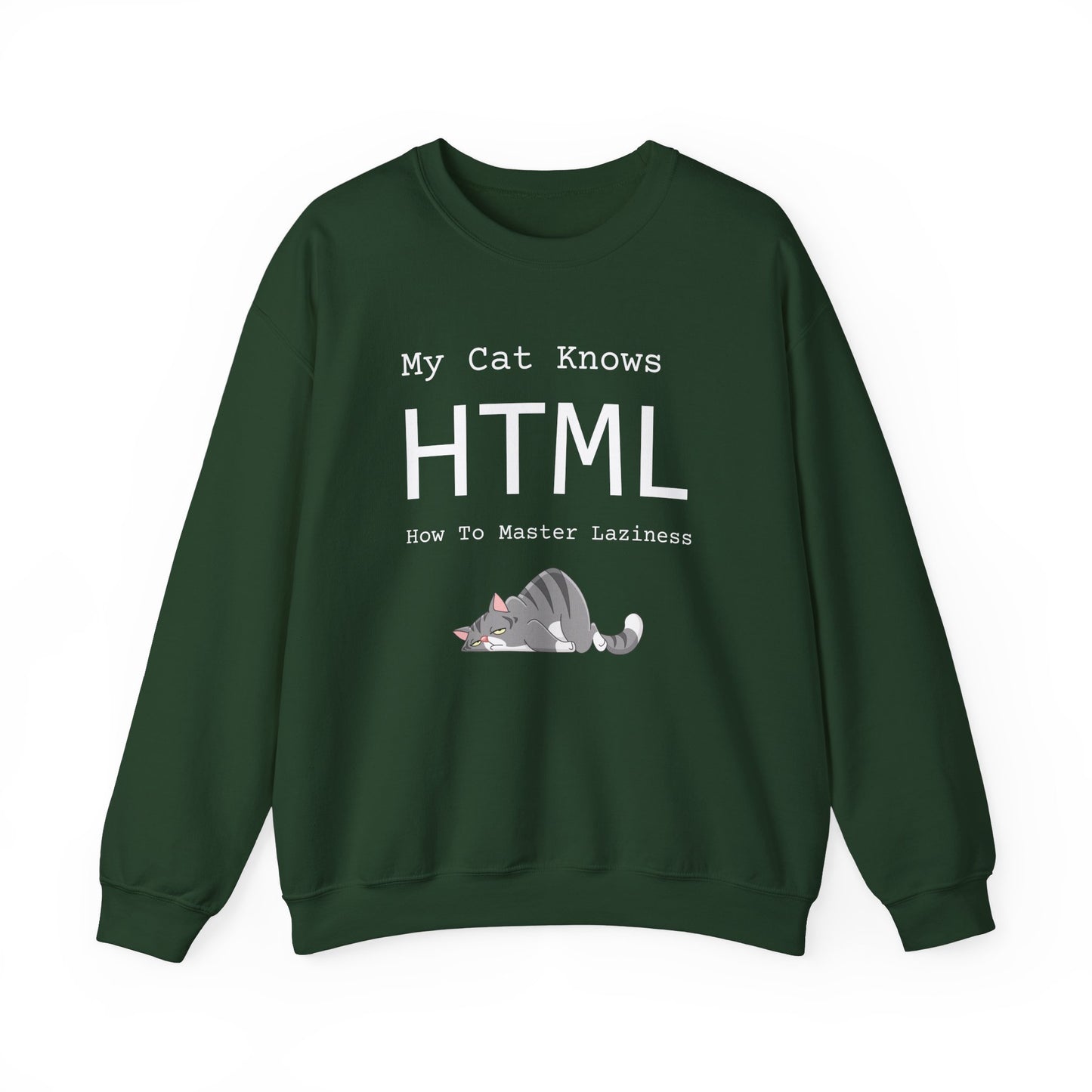 Unisex sweatshirt with funny text "HTML: How to Master Laziness" – cozy pullover for cat lovers and chill pros