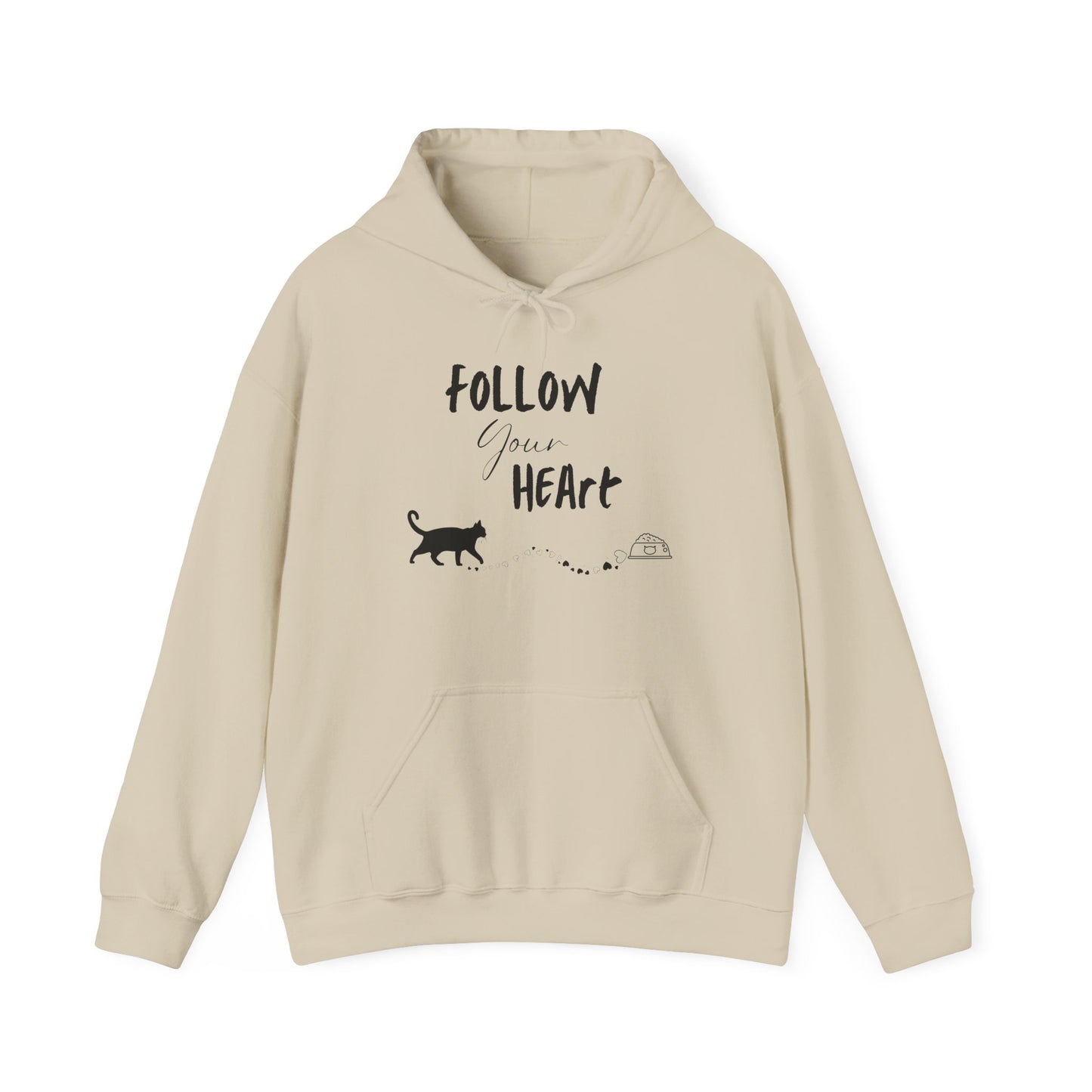 Follow Your Heart Hoodie