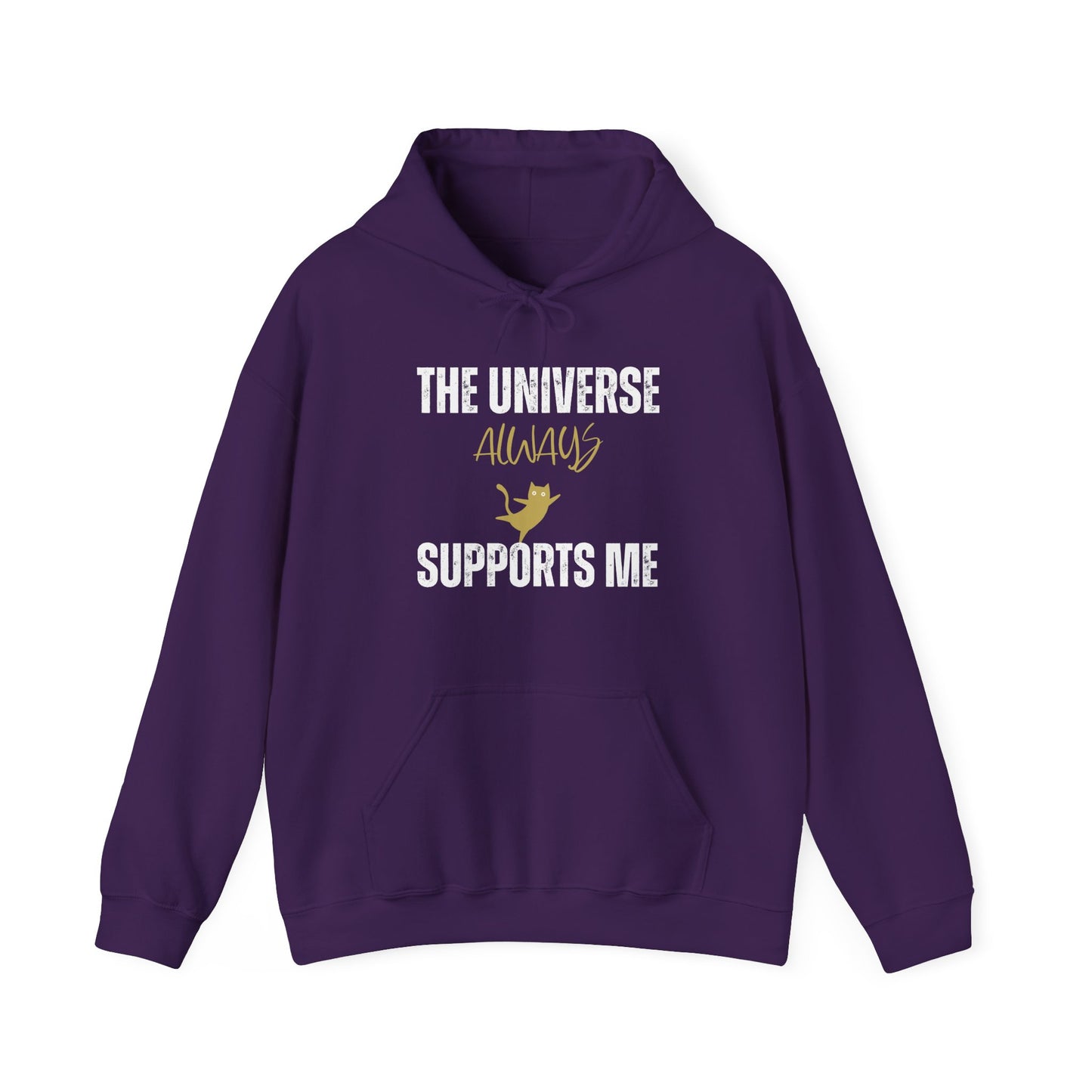 The Universe Always Supports Me Hoodie