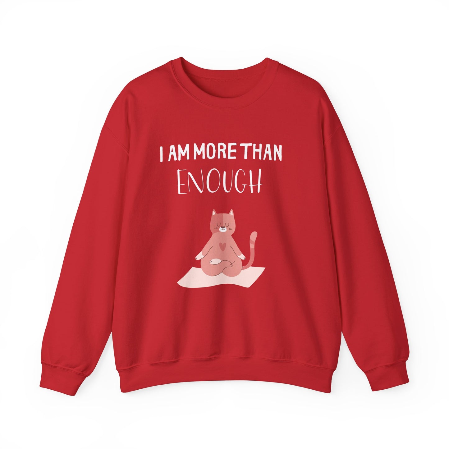 I Am More Than Enough Sweatshirt