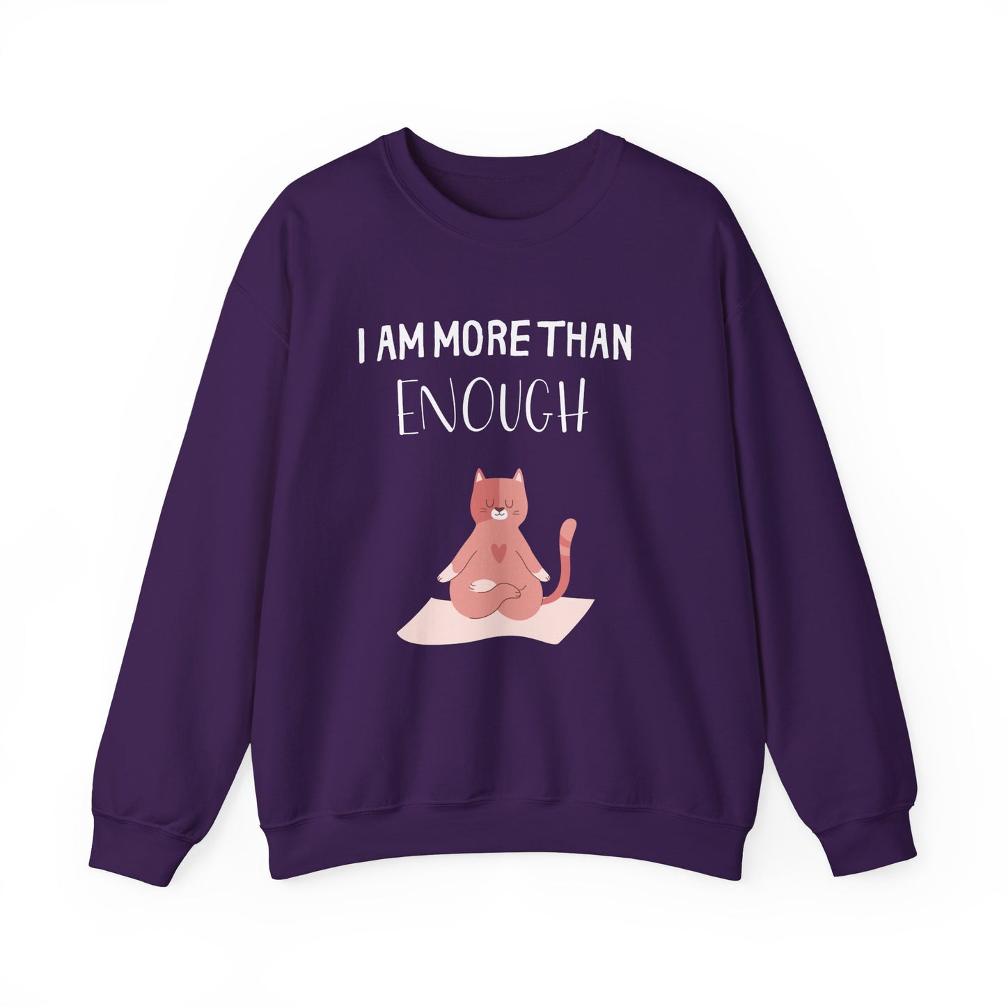 I Am More Than Enough Sweatshirt