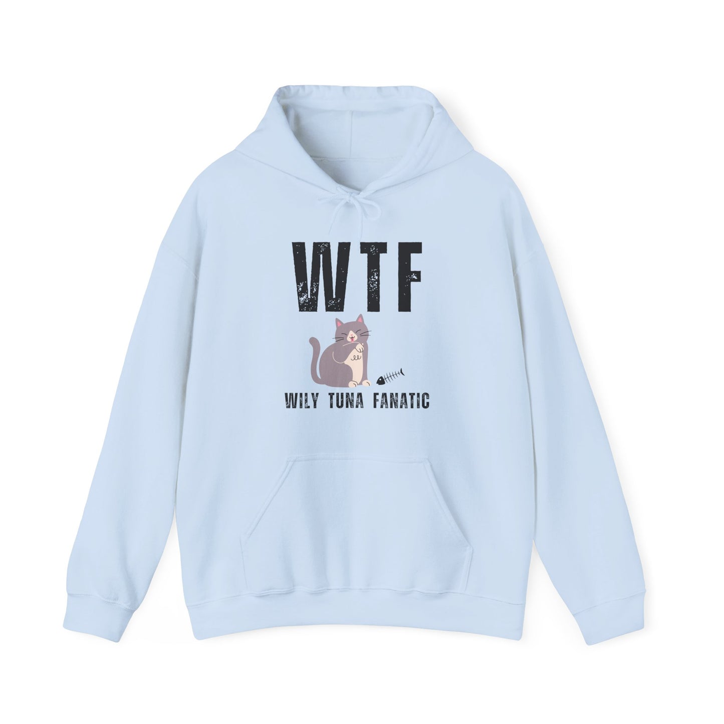 WTF - Wily Tuna Fanatic Hoodie