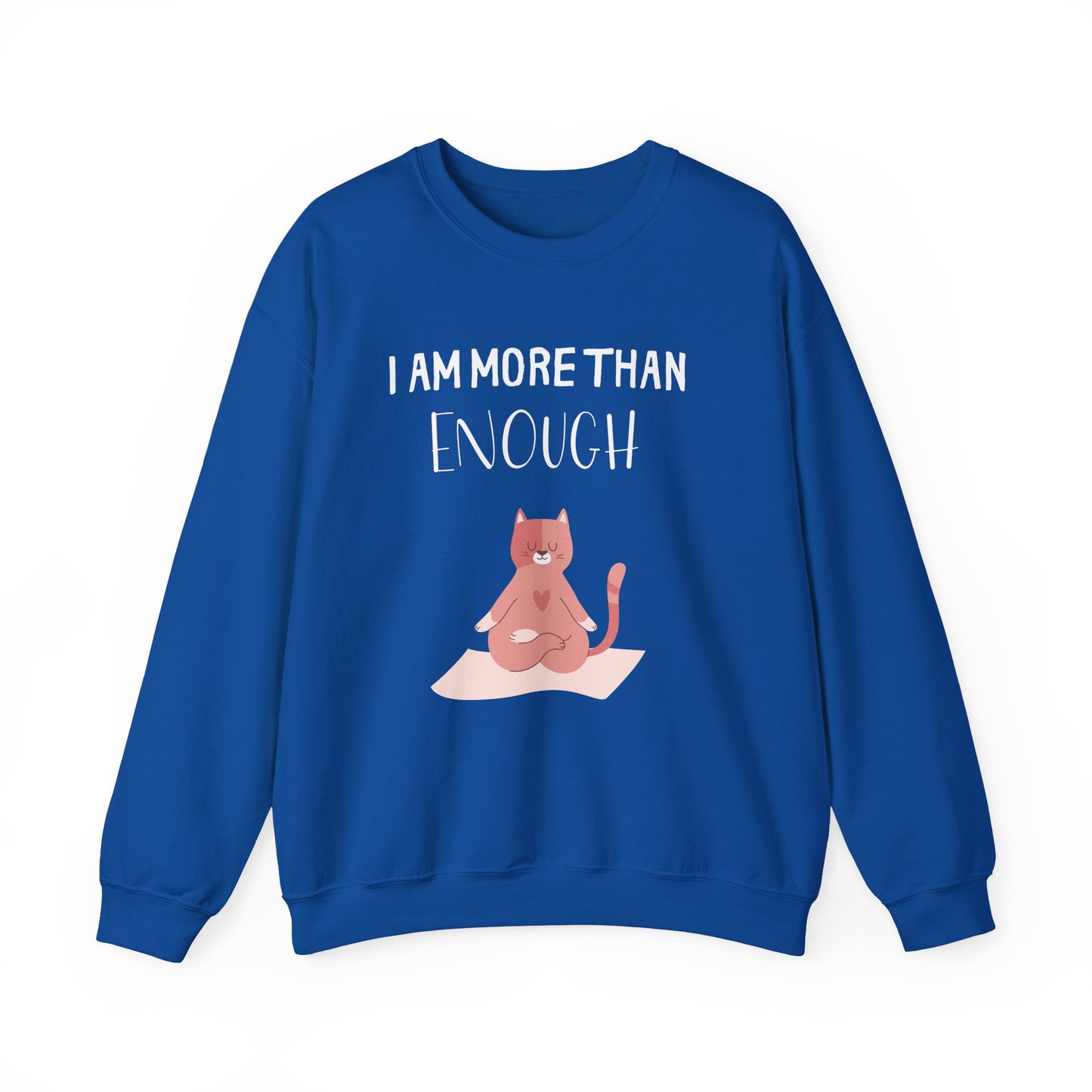 I Am More Than Enough Sweatshirt