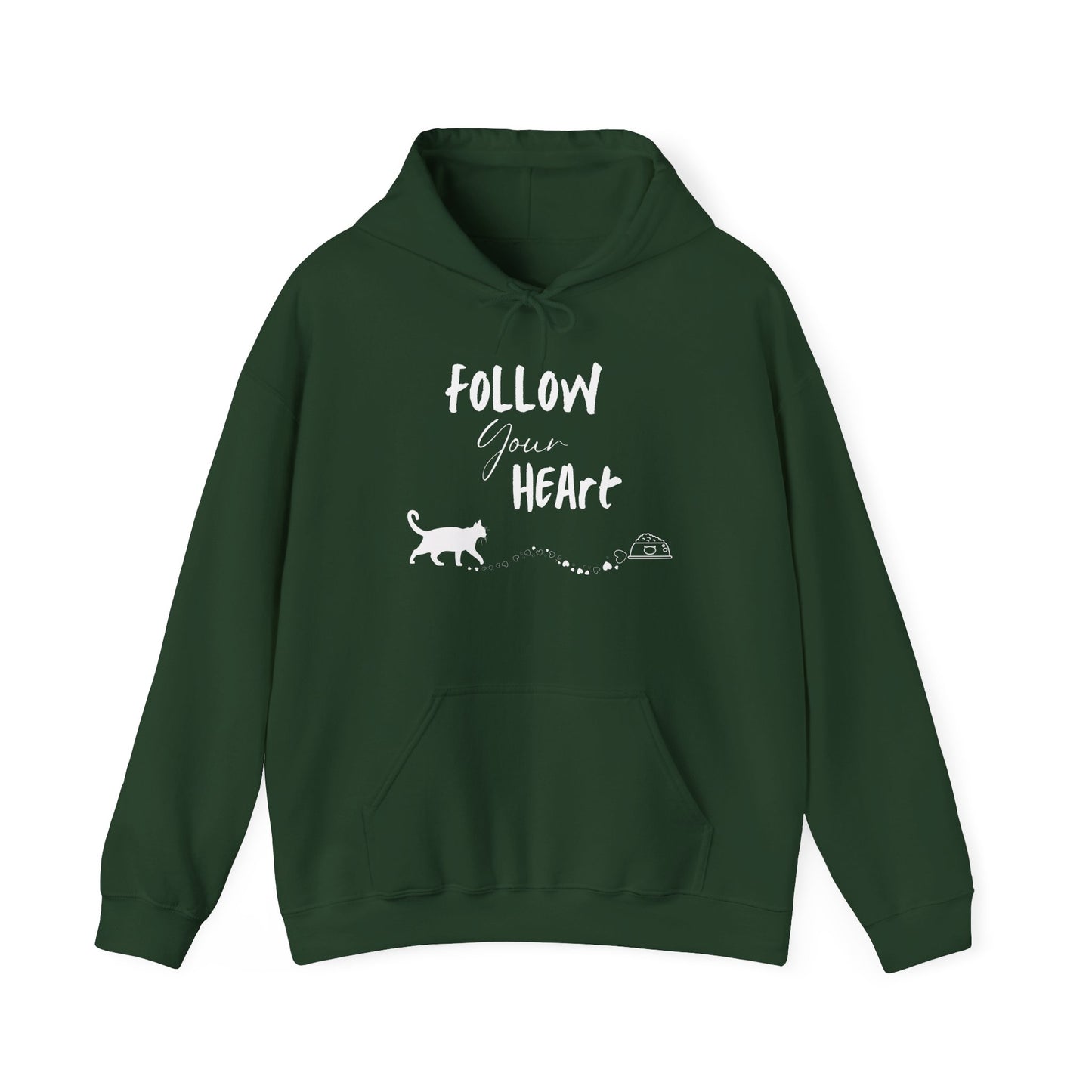 Follow Your Heart Hoodie