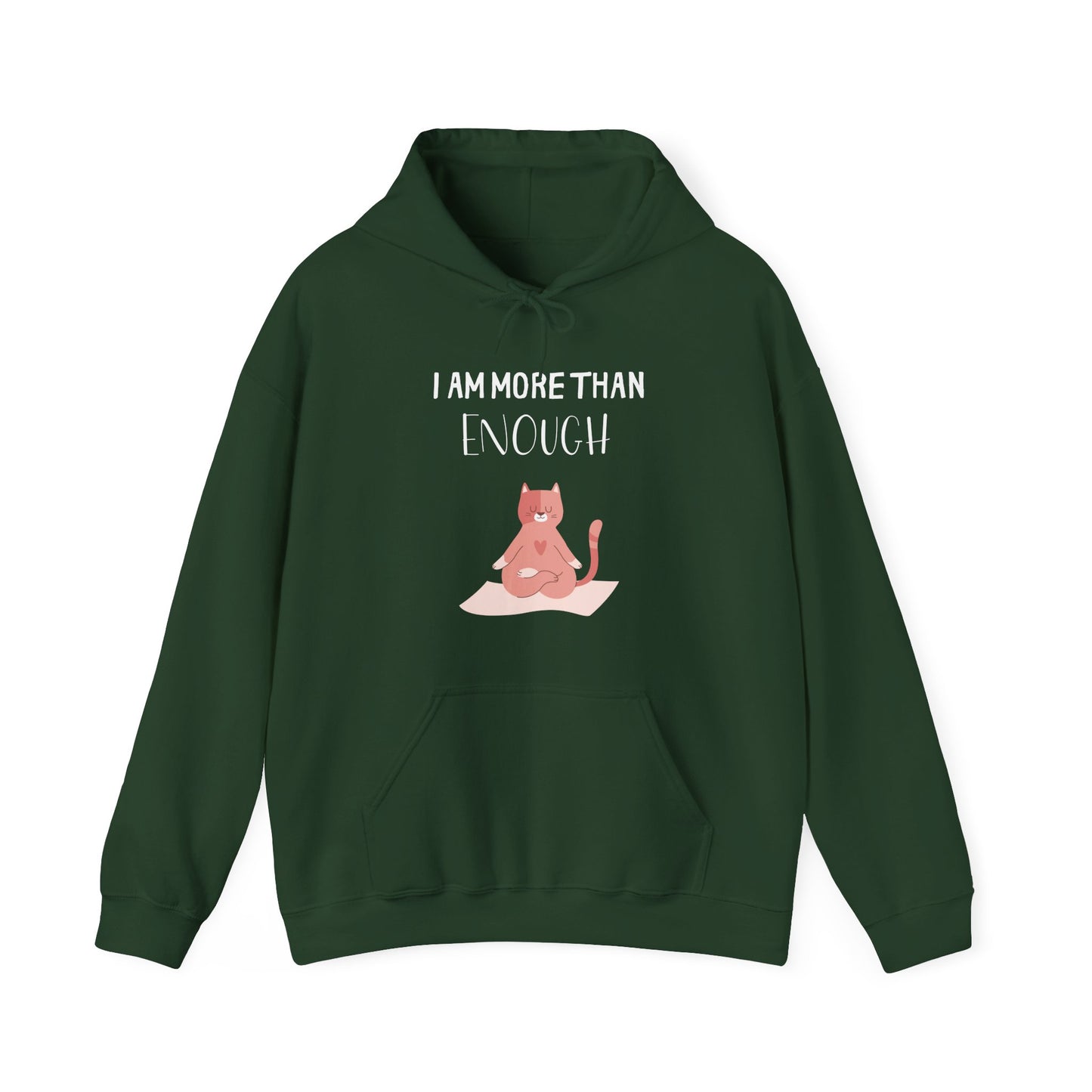 I Am More Than Enough Hoodie