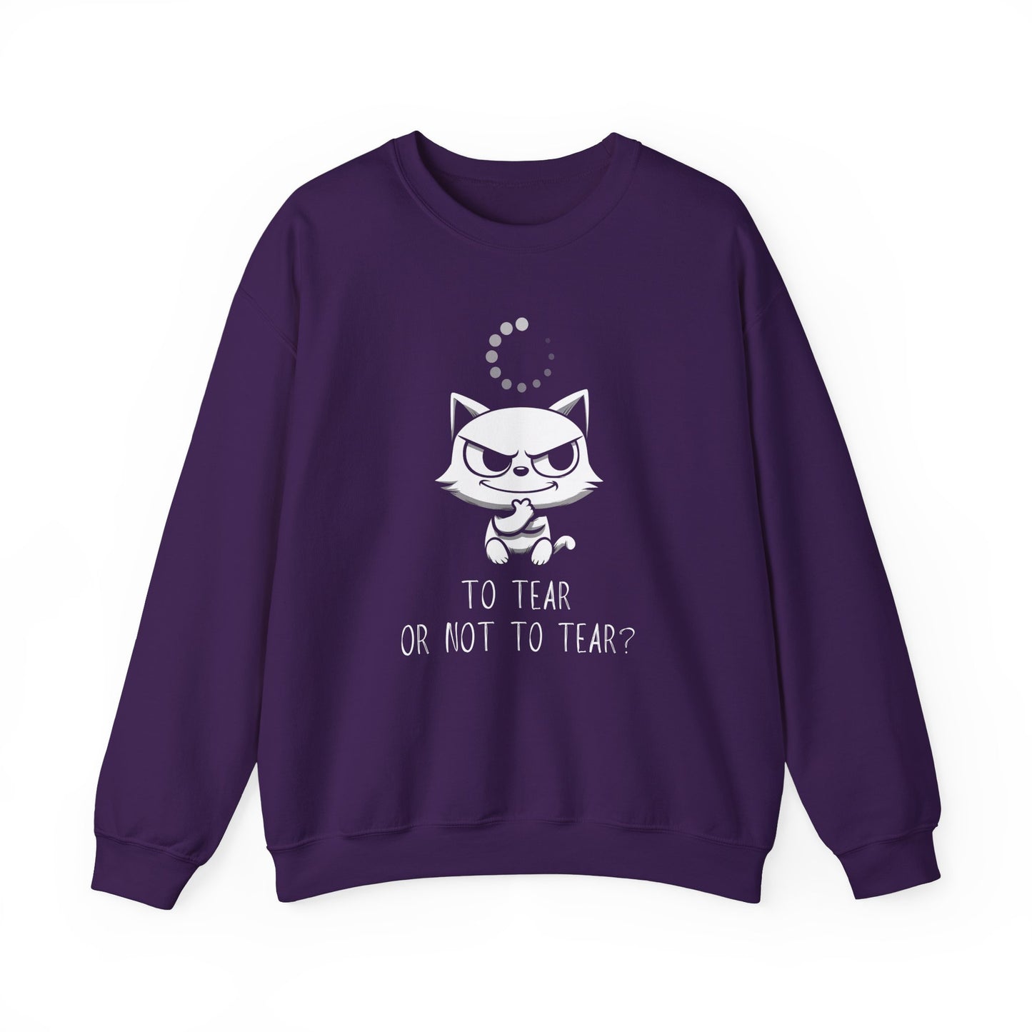 To Tear Or Not To Tear Cat Sweatshirt