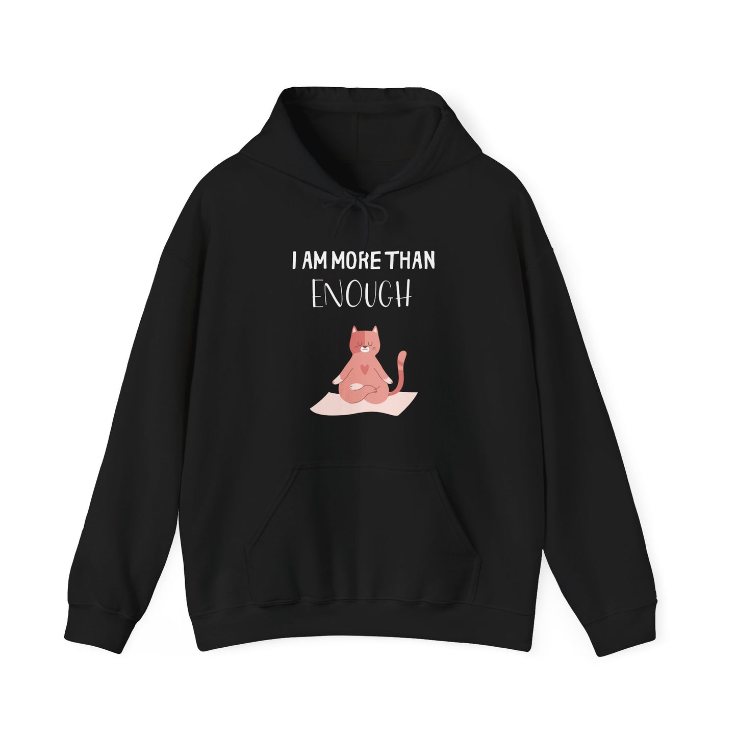 I Am More Than Enough Hoodie