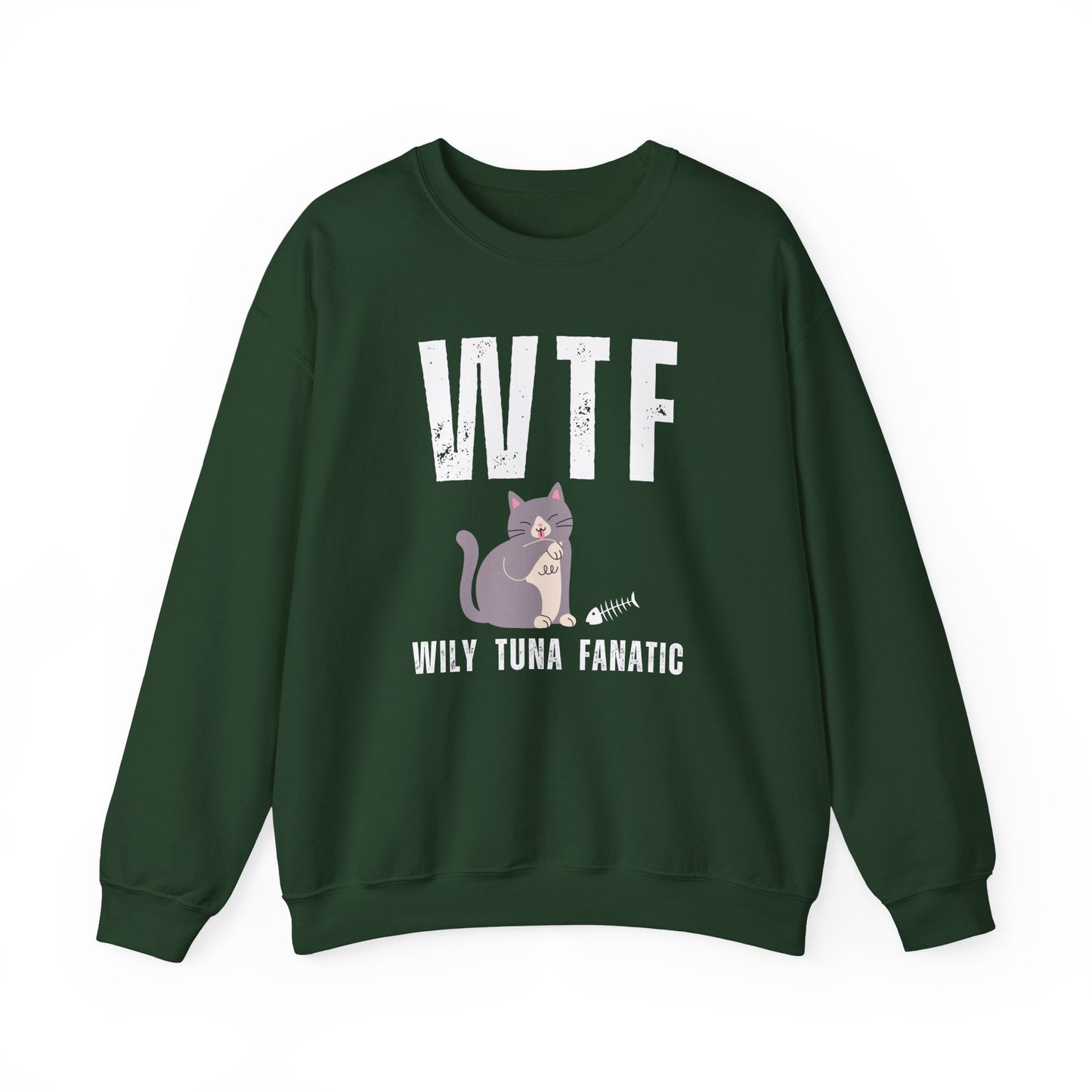 WTF - Wily Tuna Fanatic Sweatshirt