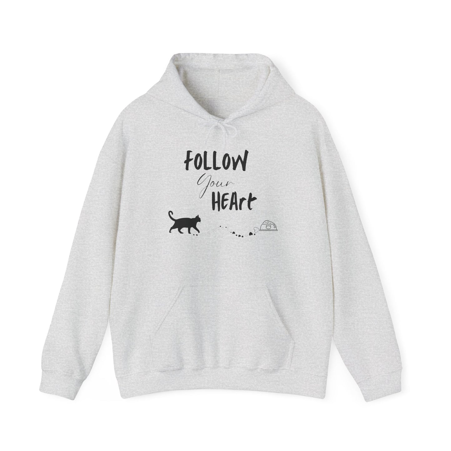 Follow Your Heart Hoodie