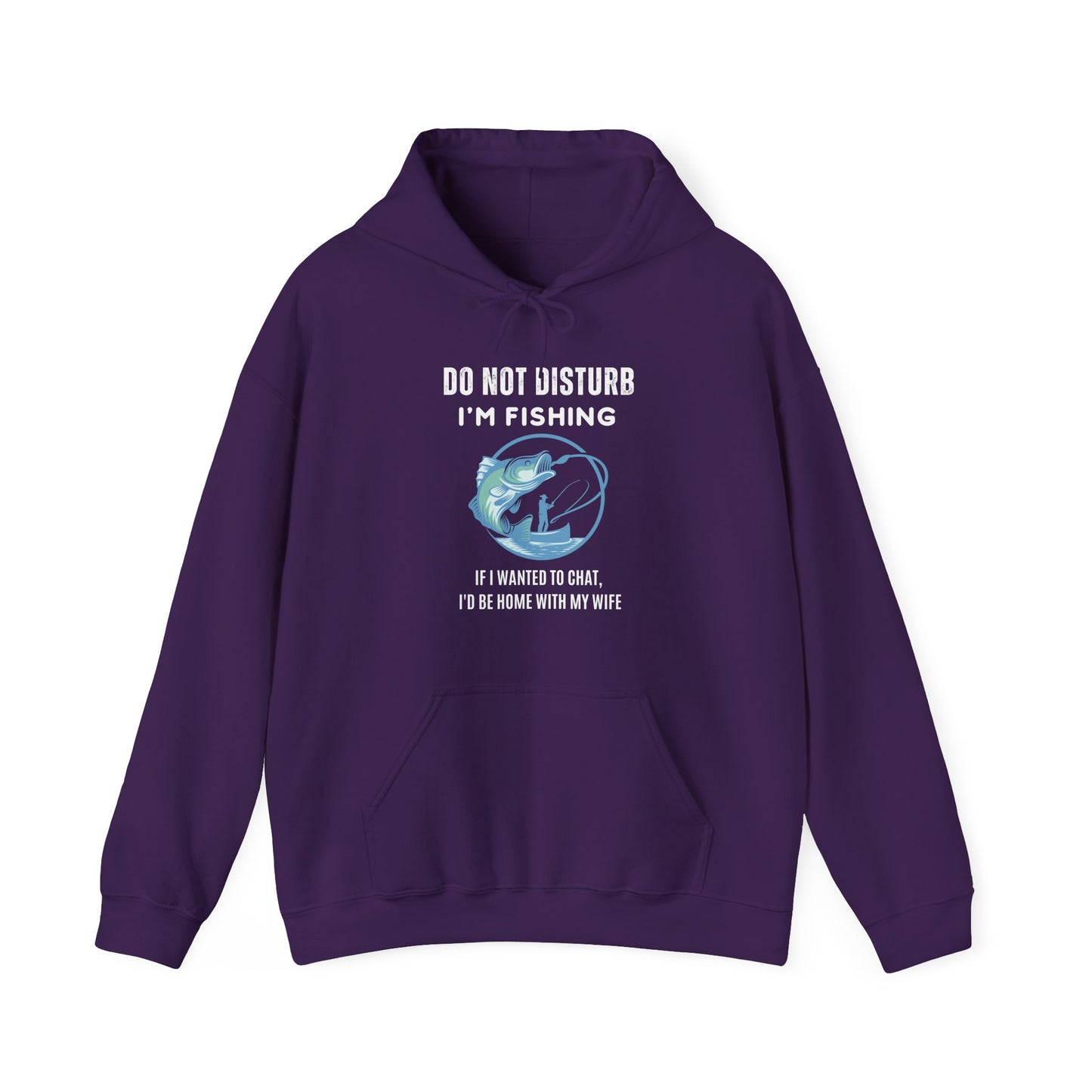 Do Not Disturb, I'm Fishing Hoodie