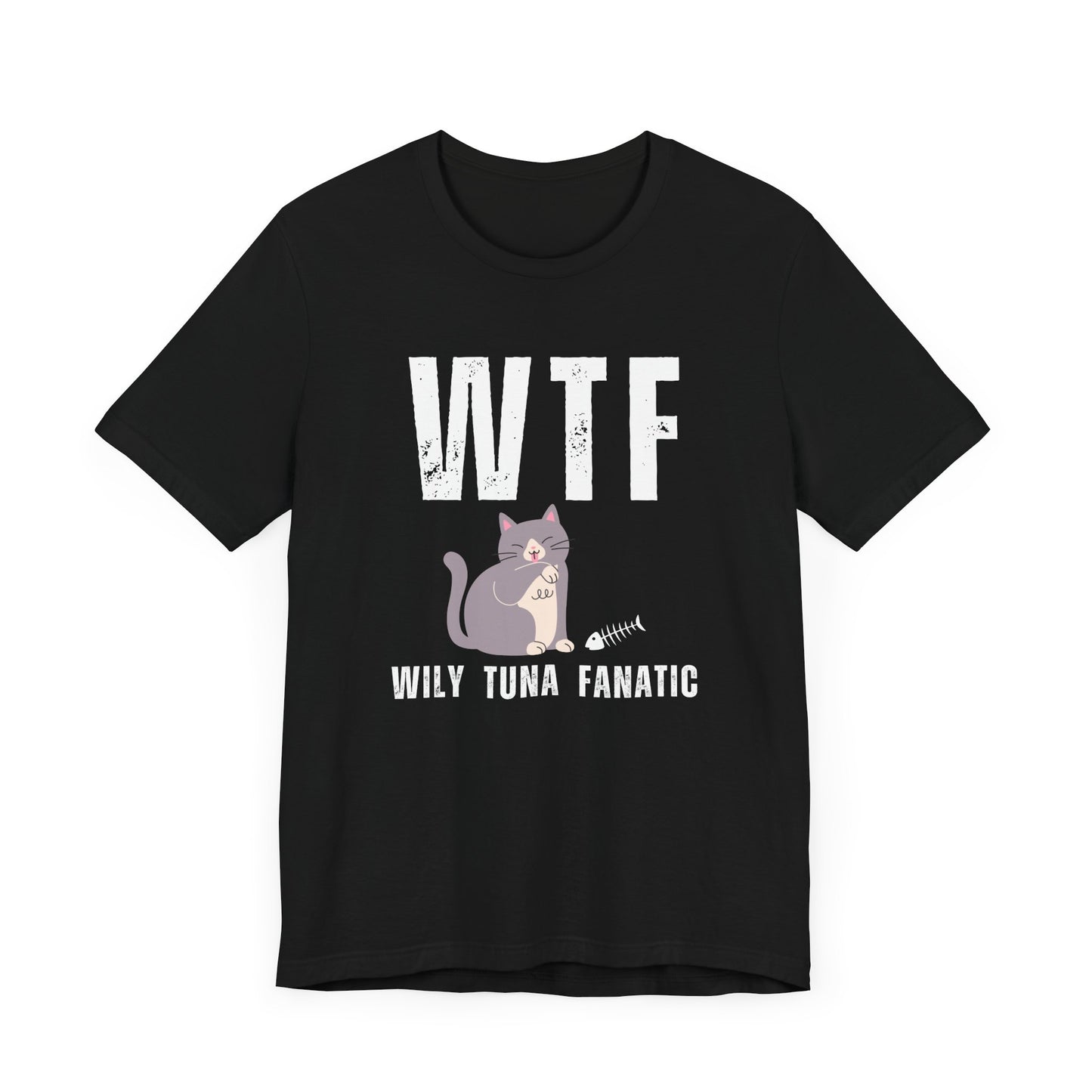 WTF - Wily Tuna Fanatic T-Shirt