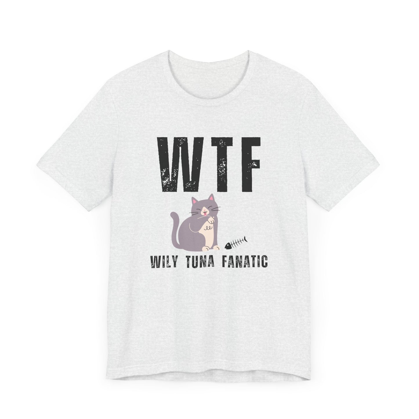 WTF - Wily Tuna Fanatic T-Shirt