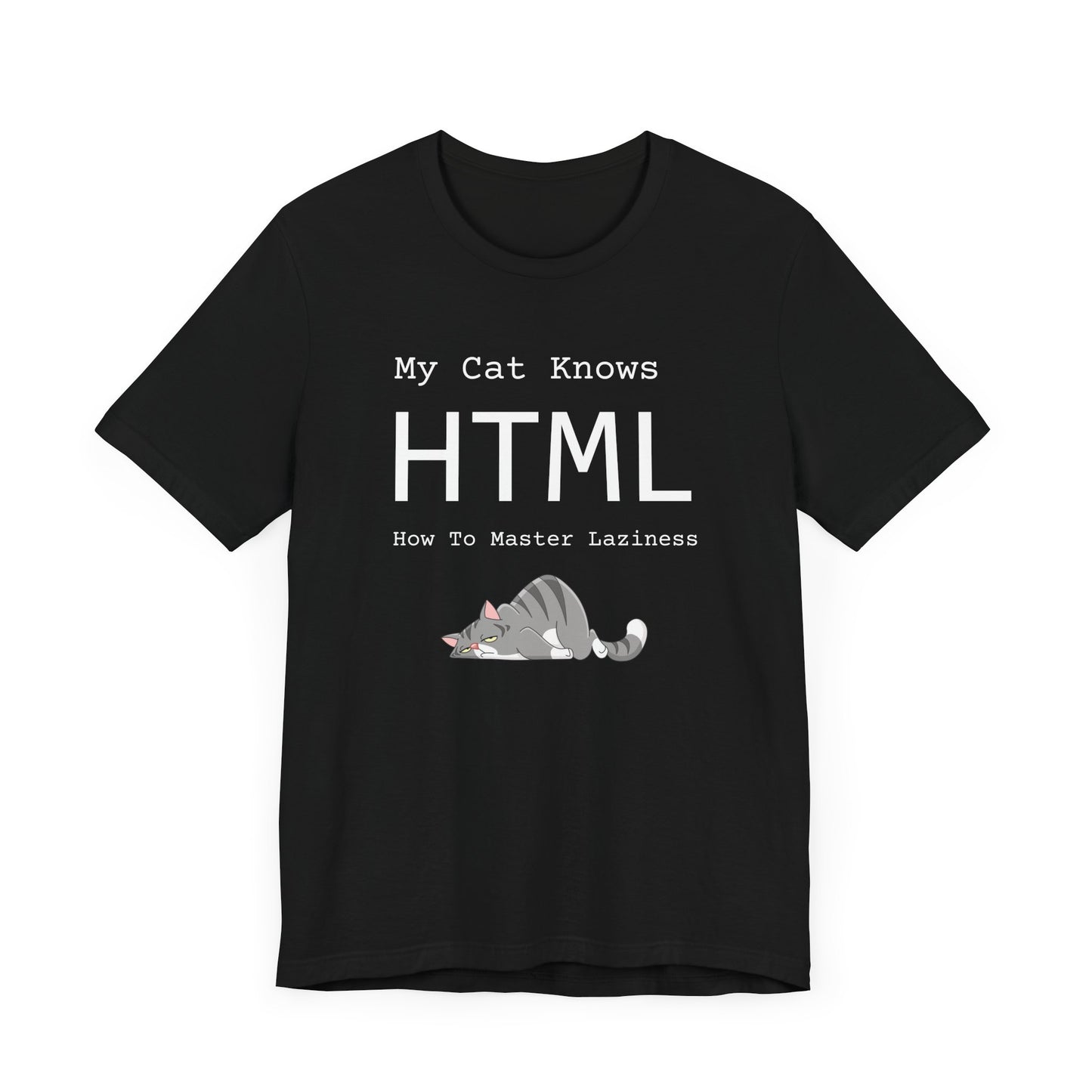 Funny Cat T-Shirt - HTML How To Master Laziness - Witty Paws Prints