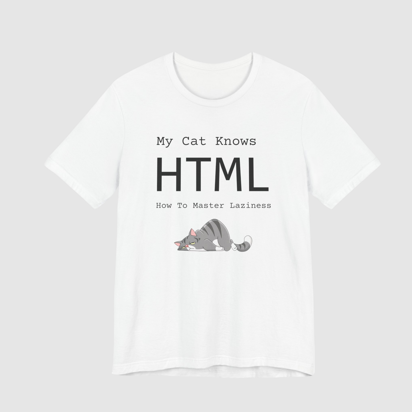 Funny Cat T-Shirt - HTML How To Master Laziness - Witty Paws Prints