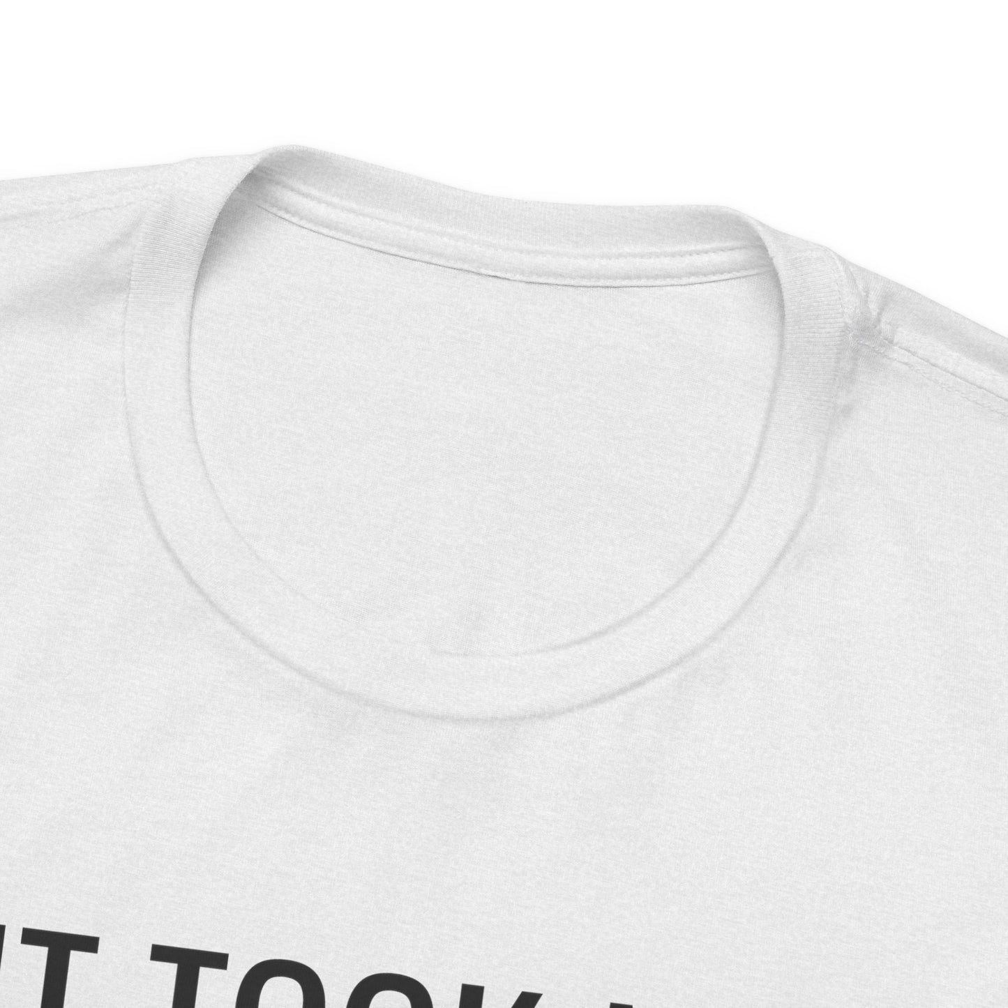 It Took Me Years to Get This Hot – Funny Chubby Cat T-Shirt (Unisex)
