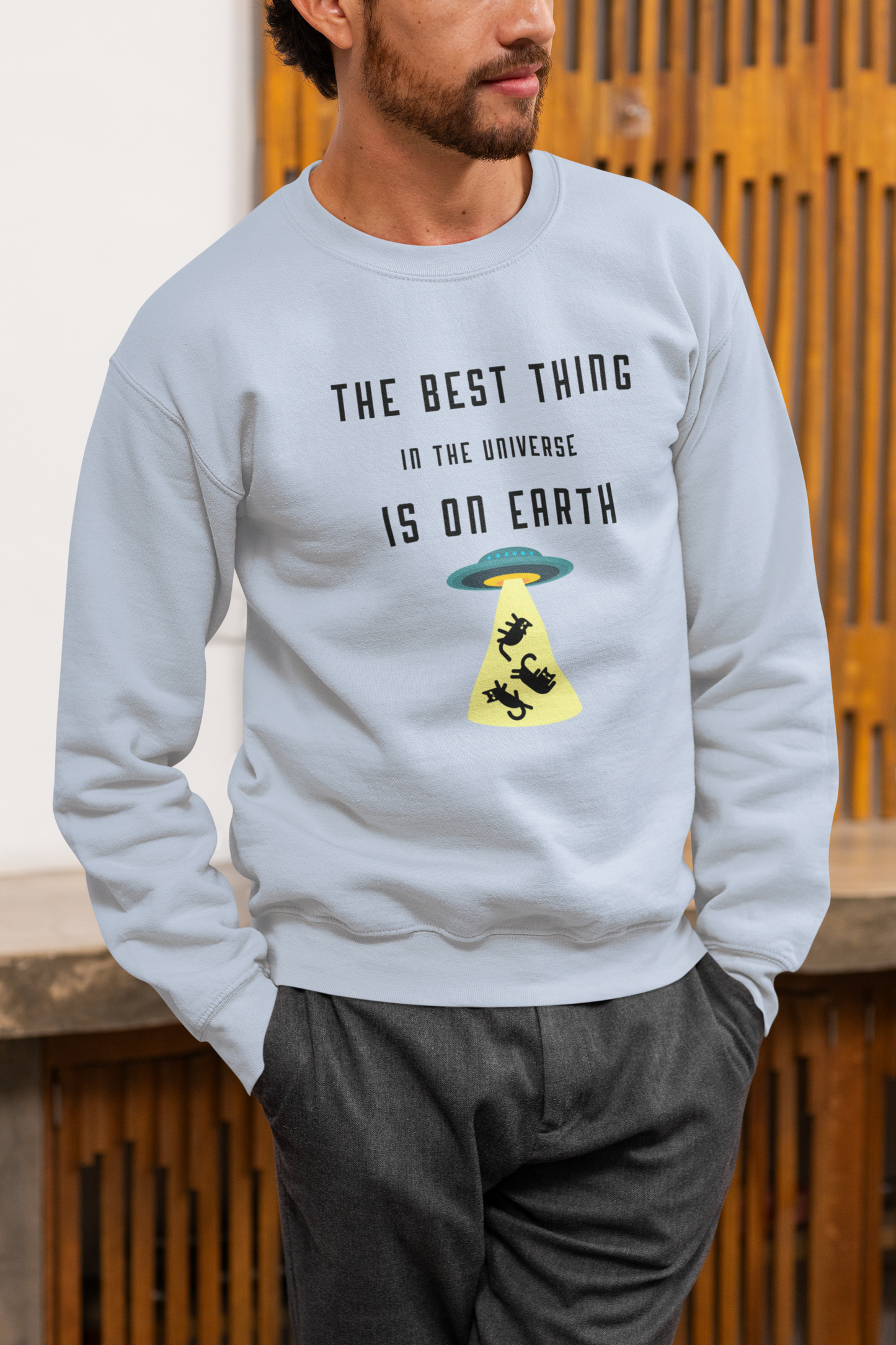 The Best Thing in the Universe – Funny Cat Sweatshirt