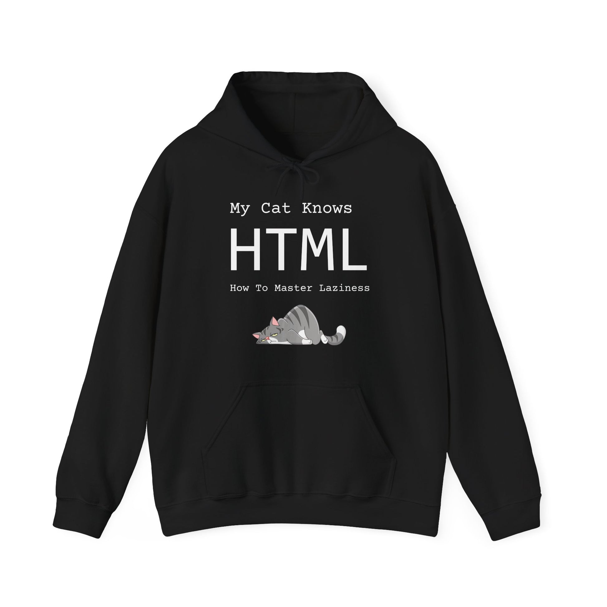 Funny unisex hoodie with "HTML: How to Master Laziness" design – perfect cozy gift for cat lovers and chill pros