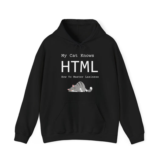 Funny unisex hoodie with "HTML: How to Master Laziness" design – perfect cozy gift for cat lovers and chill pros